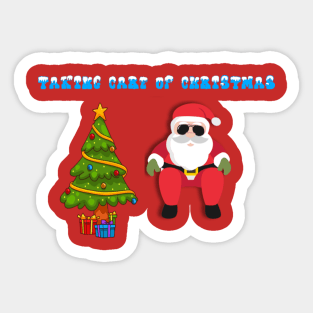 Taking Care of Christmas Sticker